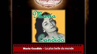 Maria Candido – La plus belle du monde [upl. by Inot88]