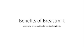 Benefits of Breast Milk  Neonatology  Pediatrics [upl. by Calysta555]