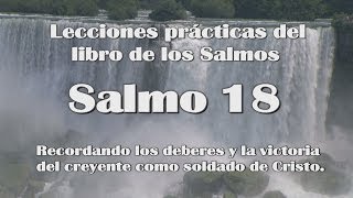 Estudios Bíblicos  Salmo 18  Un soldado de Dios y su victoria en Cristo [upl. by Behlau]