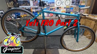 The 1988 Yeti FRO Mountain Bike Build Is Coming Together [upl. by Annoj]