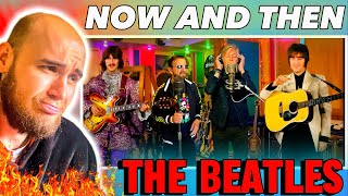 This Is THE END The Beatles  Now And Then FIRST TIME LISTENING [upl. by Ynottirb]