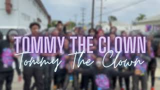 TOMMY THE CLOWN  BRAND NEW 🔥 [upl. by Cornwell]