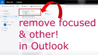 how to remove focused and other in outlook [upl. by Kahcztiy]