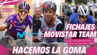 Todos los FICHAJES de Movistar Team para 2024  HacemosLaGoma [upl. by Senalda]