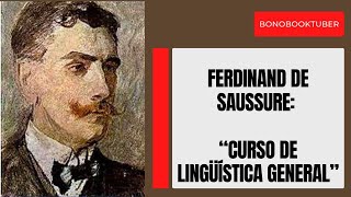 Ferdinand de Saussure Curso de lingüística general [upl. by Lydnek662]