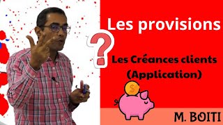 les provisions les créances clients application [upl. by Ahseenal]