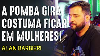 OQUE É A quotPOMBAGIRAquot NA UMBANDA   ALAN BARBIERI [upl. by Fonseca536]