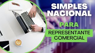 REPRESENTANTE COMERCIAL NO SIMPLES NACIONAL [upl. by Rolph]