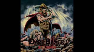 DarkBlack  The Sellsword FULL ALBUM [upl. by Rillis]