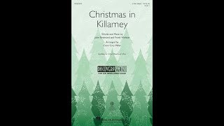 Christmas in Killarney 3Part Mixed Choir  Arranged by Cristi Cary Miller [upl. by Hospers819]