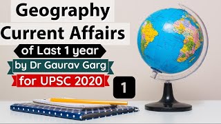 Geography Current Affairs of 1 year for UPSC 2020 Set 1 in Hindi by Dr Gaurav Garg UPSC IAS [upl. by Merrill248]