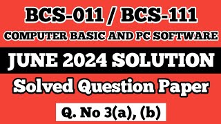 P4 Q 3a b  BCS 011 June 2024 Solution  BCS 011 Solved Question Paper  Bcs 111 Important [upl. by Atinomar134]