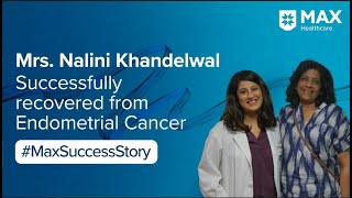 Robotic Hysterectomy for Endometrial Cancer │Patient Success Story │ Max Hospital Saket [upl. by Yecram]