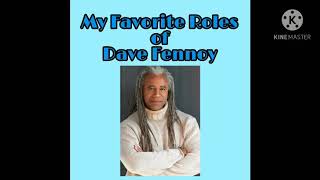 My Favorite Dave Fennoy Voice Roles [upl. by Anoek]