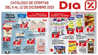 OFERTAS DIA  Supermercado DIA del 6 al 12 de diciembre 2023  PRÓXIMO CATÁLOGO DIA dia [upl. by Laveen]