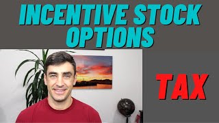 Incentive Stock Options ISO Taxes Explained [upl. by Raeann]