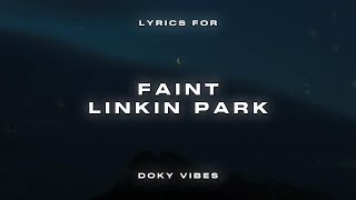 Linkin Park  Faint Lyrics [upl. by Kucik]