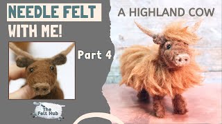 NEEDLE FELTED HIGHLAND COW PART 4  Horns Ears and Nose  Lincolnshire Fenn Crafts [upl. by Jerry]