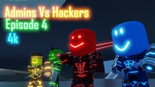 Admins vs Hackers  Roblox Movie Episode 4 [upl. by Monson]