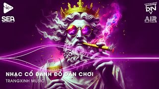 Nhạc Cổ Đánh Đổ Dân Chơi  Top 20 Bản Nhạc Nghe Nhiều Nhất 2024 ♫ BXH Nhạc Trẻ Remix Hot TikTok [upl. by Ellak961]