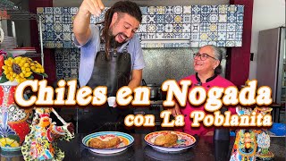 Chiles en Nogada con La Poblanita [upl. by Anavlys]