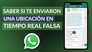 Cómo saber si te han enviado una ubicación en tiempo real falsa en WHATSAPP [upl. by Earezed]