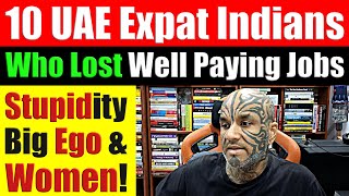 10 UAE Indian Expats Share Shocking Reasons For Job Termination From WellPaying Jobs Video 7907 [upl. by Aneladdam]