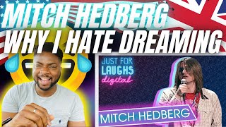 🇬🇧BRIT Reacts To MITCH HEDBERG  WHY I HATE DREAMING [upl. by Machutte]