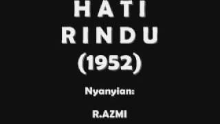 quotHATI RINDUquot  RAzmi 1952 Terkenang ke masa dulu [upl. by Cristiona]