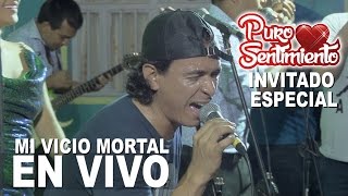 Mi Vicio Mortal Puro Sentimiento Invitado Esaud Suarez Concierto Oficial Primicia 2017 4K [upl. by Nnylidnarb]