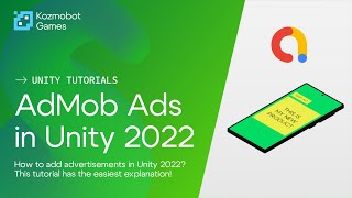 AdMob Ads in Unity 2022  Easy Tutorial [upl. by Umeh]