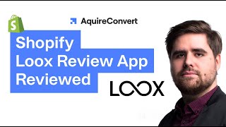 Loox Review Shopify Review App Reviewed [upl. by Adolphe]