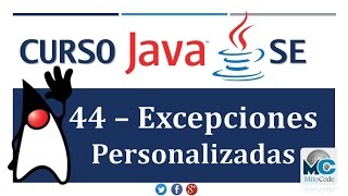 Tutorial Java SE  44 Excepciones Personalizadas [upl. by Nasah]