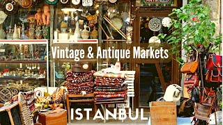 Vintage and Antique Markets of Istanbul [upl. by Aelanna]