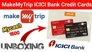 MakeMyTrip ICICI Bank Signature Credit Card Unboxing [upl. by Koziarz618]