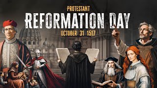 Reformation Day  OCTOBER 31 [upl. by Annig]