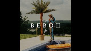 NUCCI  BEBO 2 OFFICIAL VIDEO Prod by Popov [upl. by Nnylav]