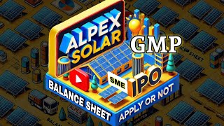 Alpex Solar IPO Anil singhvi  Alpex Solar IPO Reviewdetails  Alpex Solar limited [upl. by Ieluuk]