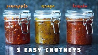 3 Easy Chutney Recipe  Sweet and Spicy  Hungry for Goodies [upl. by Demahum]