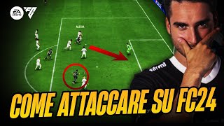 COME ATTACCARE su FC24  TUTORIAL COMPLETO [upl. by Dnomso661]