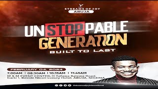 UNSTOPPABLE GENERATION  BUILT TO LAST  SUNDAY SERVICE  4TH FEBRUARY 2024 [upl. by Aniratak]