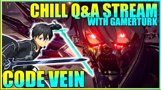 Gamerturk Sword Art Online QampA Stream playing Code Vein [upl. by Aicilaana]