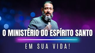 O Ministério do Espírito Santo Transformação e Poder em Sua Vida lucianosubira espiritosanto fe [upl. by Veta]