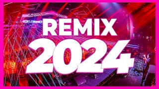 DJ REMIX SONG 2024  Mashups amp Remixes of Popular Songs 2024  DJ Remix Club Music Party Mix 2023 🥳 [upl. by Nirrok]