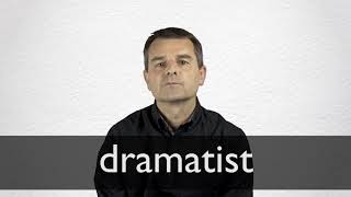 How to pronounce DRAMATIST in British English [upl. by Eaned]