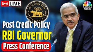 Live Governor Shaktikanta Das Press Conference Post RBI Monetary Policy  Credit Policy CNBC Awaaz [upl. by Perreault202]