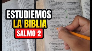 Cómo estudiar la BIBLIA correctamente estudio bíblico Salmo 2 [upl. by Cnahc200]