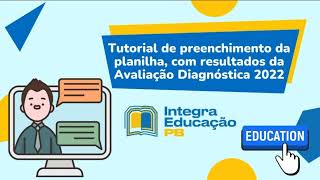 Tutorial de preenchimento da planilha com resultados da Avaliação Diagnóstica 2022 [upl. by Adyan981]