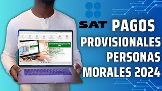 Paso a Paso Declaración de Impuestos Federales para Personas Morales SAT 2024 [upl. by Ahsiral]