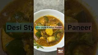 Desi Style Kadhai Paneershortvideo shorts ytshorts foodcookingrecipe foodchannel foodblogge [upl. by Haslett]